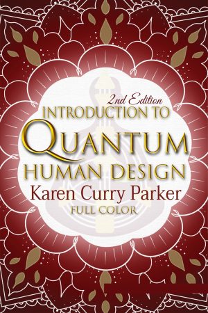 Introduction to quantum human design | GracePoint Publishing Introduction to quantum human design