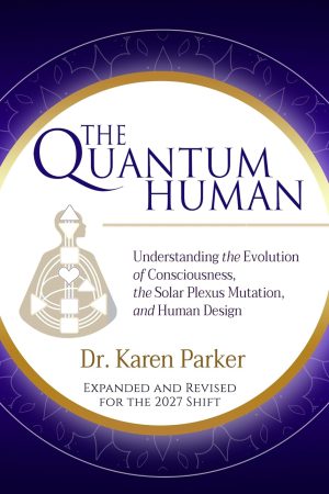 Book cover for The Quantum Human by Dr. Karen Parker, featuring a gold-bordered white circle on a purple background with decorative pattern.