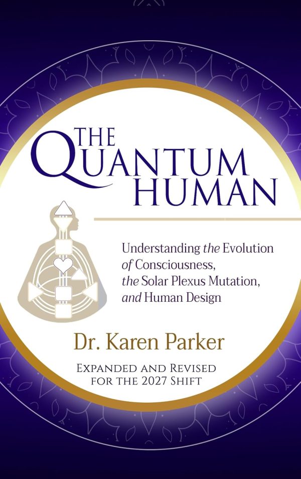Book cover for The Quantum Human by Dr. Karen Parker, featuring a gold-bordered white circle on a purple background with decorative pattern.
