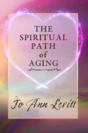 The Spiritual Path of Aging