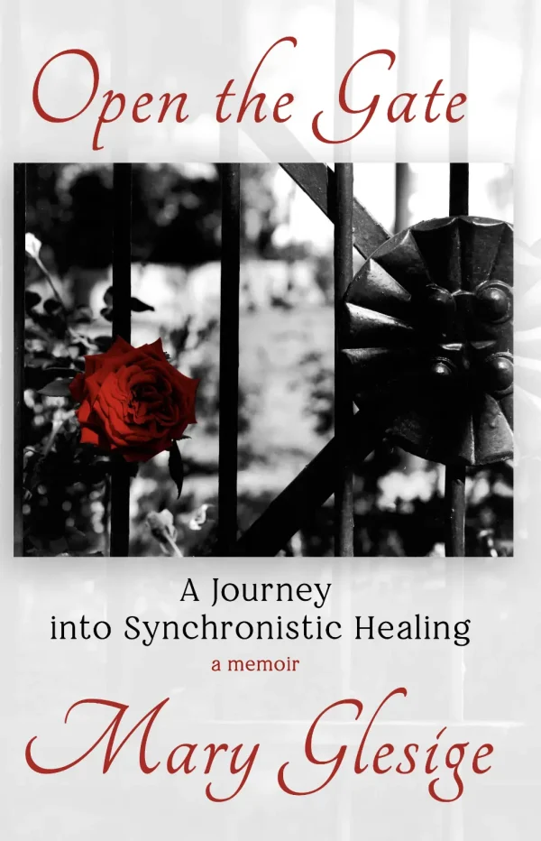 Open the Gate A Journey into Synchronistic Healing | GracePoint Publishing Open the Gate: A Journey into Synchronistic Healing