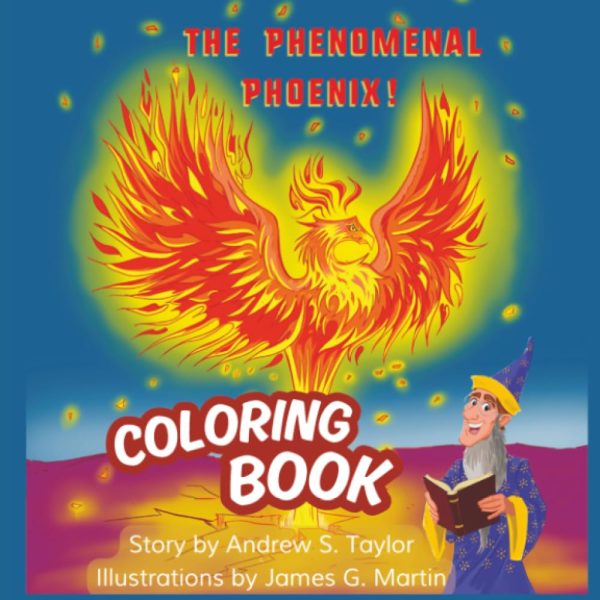 Coloring book cover with a bright, fiery phoenix rising above a purple landscape and a wizard reading a book; title reads 'The Phenomenal Phoenix!'