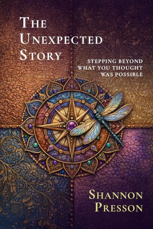 The Unexpected Story- Stepping Beyond What You Thought Was Possible